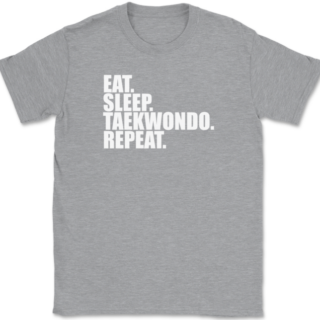 Eat Sleep Taekwondo Repeat T-Shirt Mens Tee - Image 2