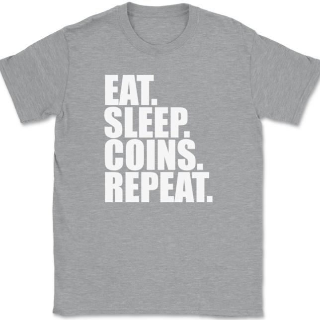 Eat Sleep Coins Repeat T-Shirt Mens Tee - Image 2