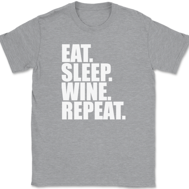 Eat Sleep Wine Repeat T-Shirt Mens Tee - Image 2