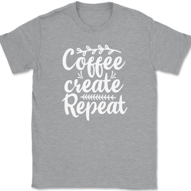 Coffee Create Repeat Crafting T-Shirt Mens Tee - Image 2