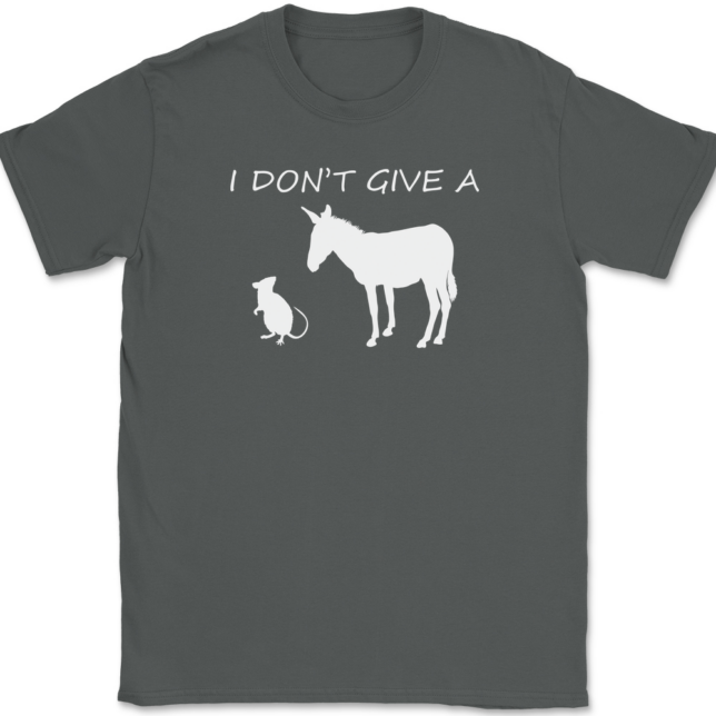 I Don't Give A Rats Ass T-Shirt Mens Tee - Image 3