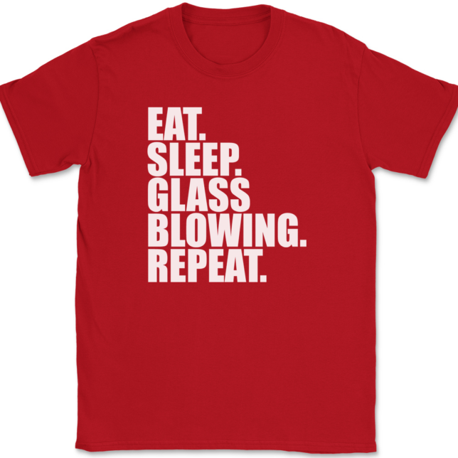 Eat Sleep Glass Blowing Repeat T-Shirt Mens Tee - Image 4