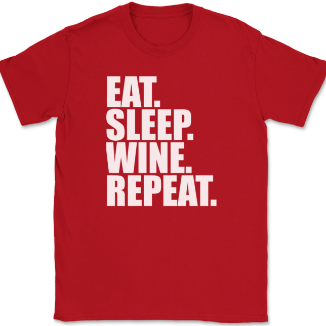 Eat Sleep Wine Repeat T-Shirt Mens Tee - Image 4