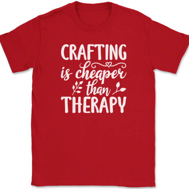 Crafting Is Cheaper Than Therapy T-Shirt Mens Tee - Image 4