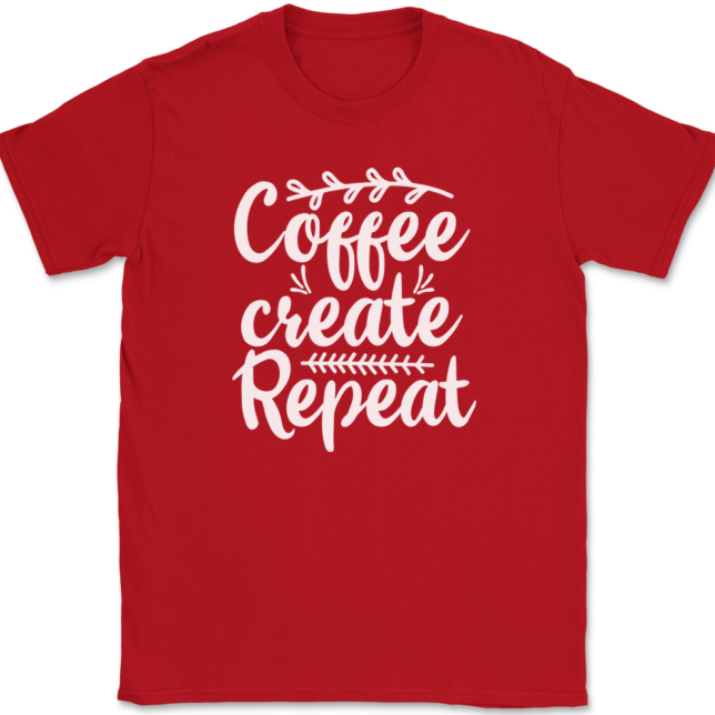 Coffee Create Repeat Crafting T-Shirt Mens Tee - Image 4