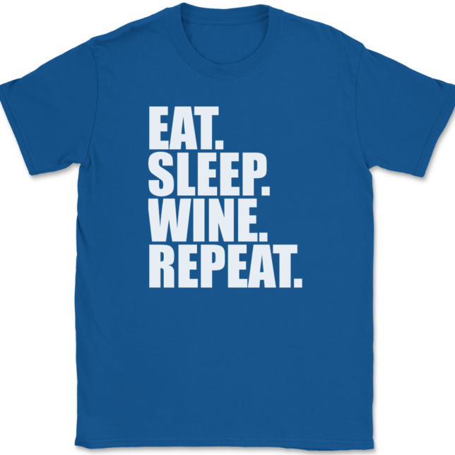 Eat Sleep Wine Repeat T-Shirt Mens Tee - Image 5