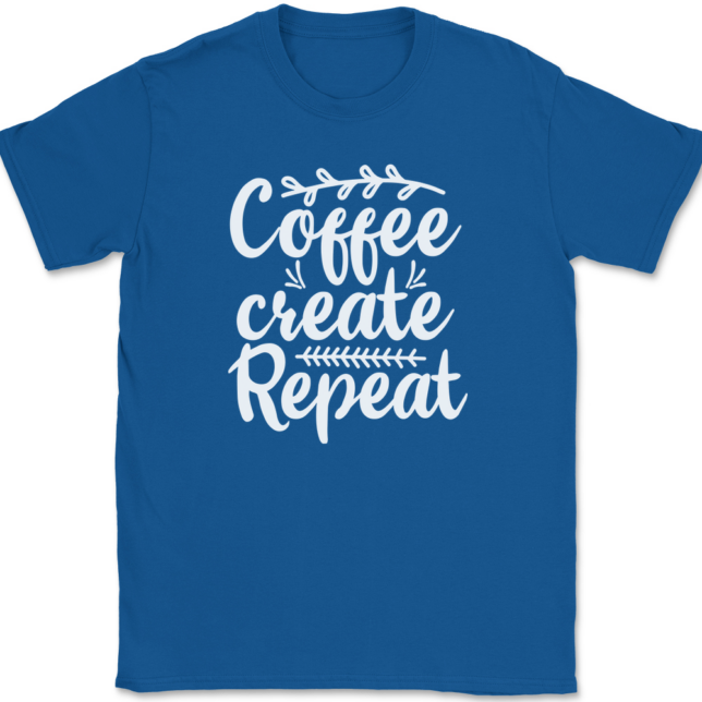 Coffee Create Repeat Crafting T-Shirt Mens Tee - Image 5