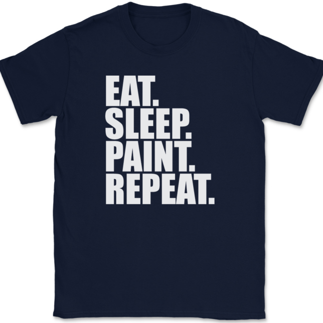 Eat Sleep Paint Repeat Painting T-Shirt Mens Tee - Image 6