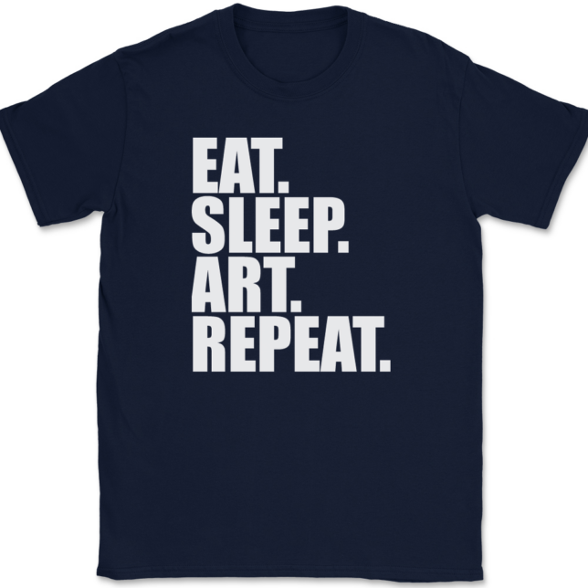 Eat Sleep Art Repeat Artist T-Shirt Mens Tee - Image 6