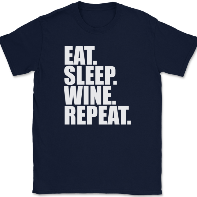 Eat Sleep Wine Repeat T-Shirt Mens Tee - Image 6