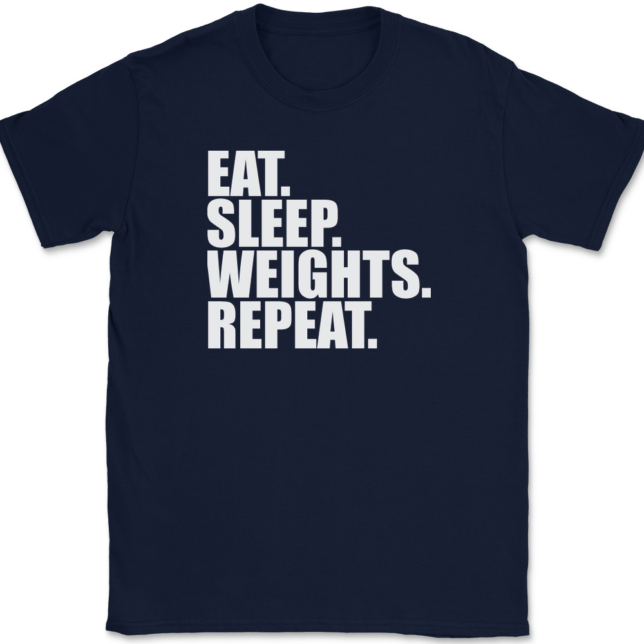 Eat Sleep Weights Repeat T-Shirt Mens Tee - Image 6