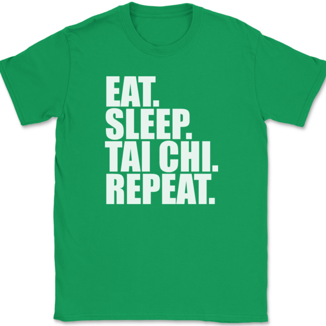 Eat Sleep Tai Chi Repeat T-Shirt Mens Tee - Image 7