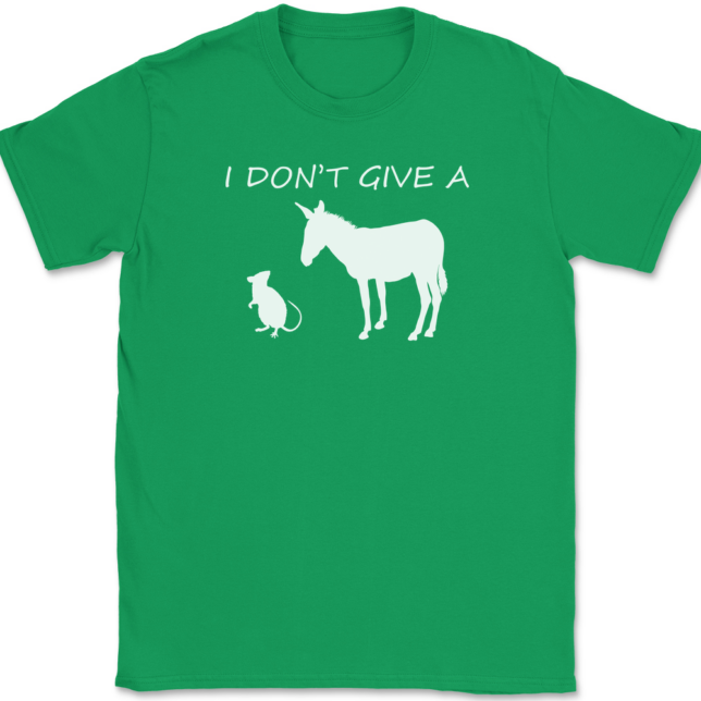 I Don't Give A Rats Ass T-Shirt Mens Tee - Image 7