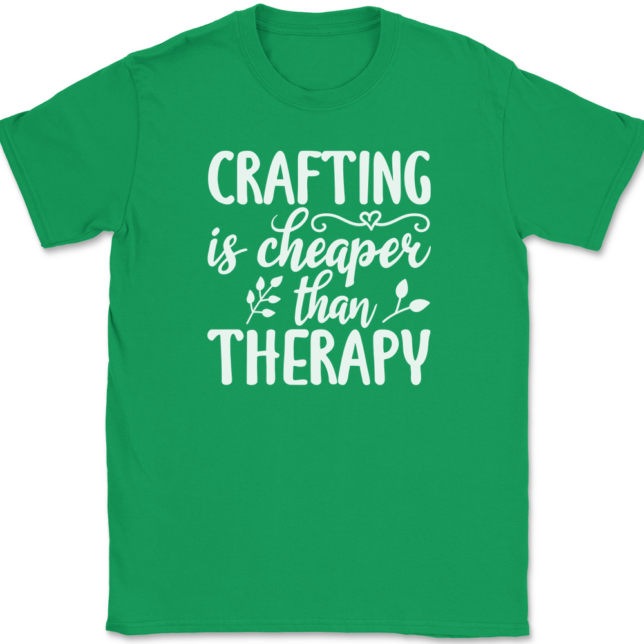 Crafting Is Cheaper Than Therapy T-Shirt Mens Tee - Image 7