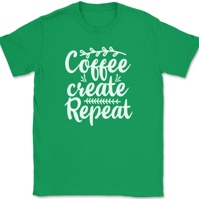 Coffee Create Repeat Crafting T-Shirt Mens Tee - Image 7