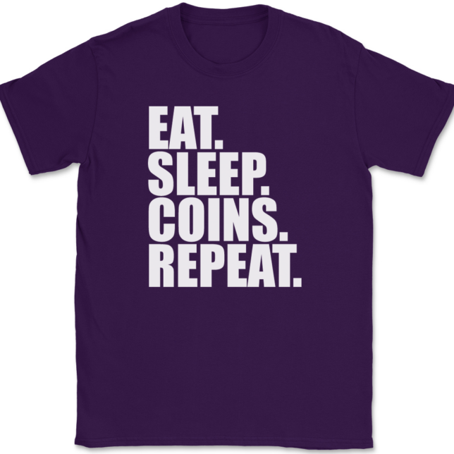 Eat Sleep Coins Repeat T-Shirt Mens Tee - Image 8