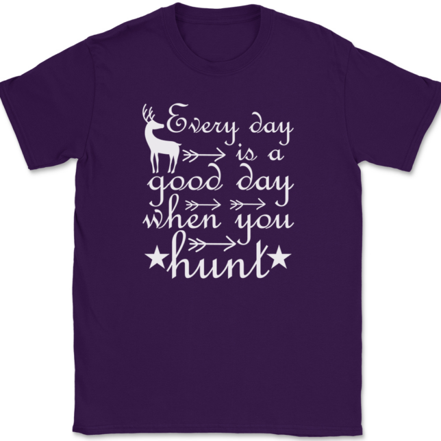 Every Day Is A Good Day When You Hunt T-Shirt Mens Tee - Image 8