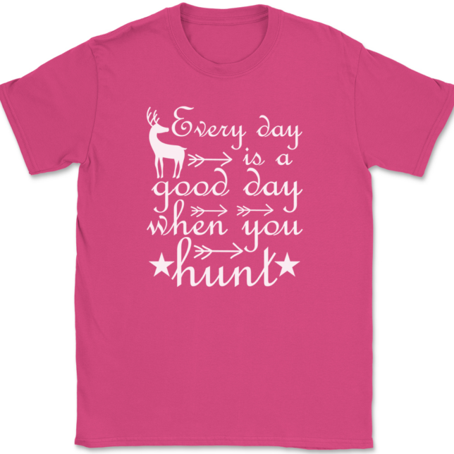 Every Day Is A Good Day When You Hunt T-Shirt Mens Tee - Image 9