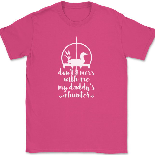 Don't Mess With Me My Daddy's A Hunter T-Shirt Mens Tee - Image 9