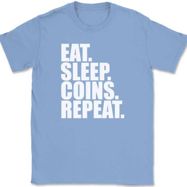Eat Sleep Coins Repeat T-Shirt Mens Tee - Image 10