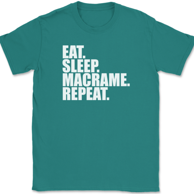 Eat Sleep Macrame Repeat Crafting T-Shirt Mens Tee - Image 11