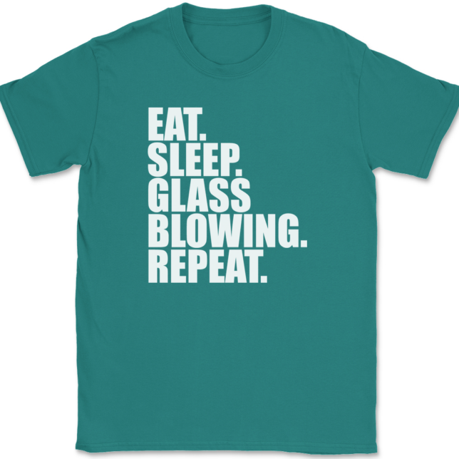 Eat Sleep Glass Blowing Repeat T-Shirt Mens Tee - Image 11