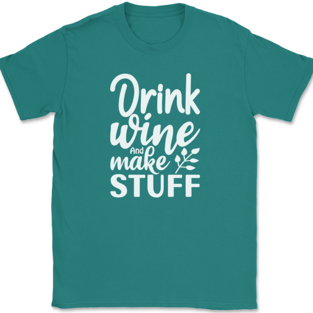 Drink Wine And Make Stuff Crafting T-Shirt Mens Tee - Image 11