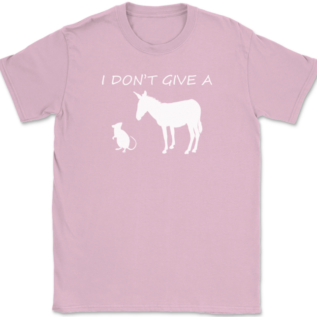 I Don't Give A Rats Ass T-Shirt Mens Tee - Image 12