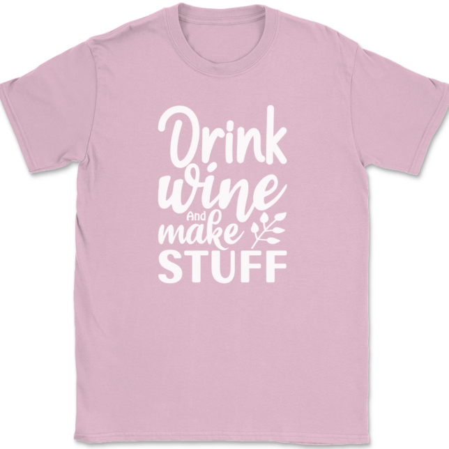 Drink Wine And Make Stuff Crafting T-Shirt Mens Tee - Image 12