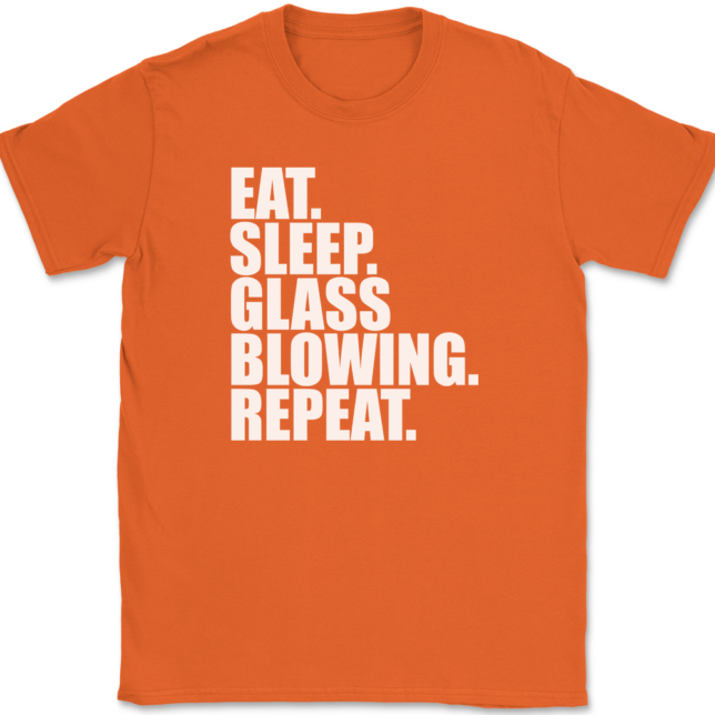 Eat Sleep Glass Blowing Repeat T-Shirt Mens Tee - Image 13