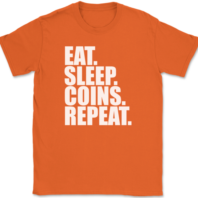 Eat Sleep Coins Repeat T-Shirt Mens Tee - Image 13