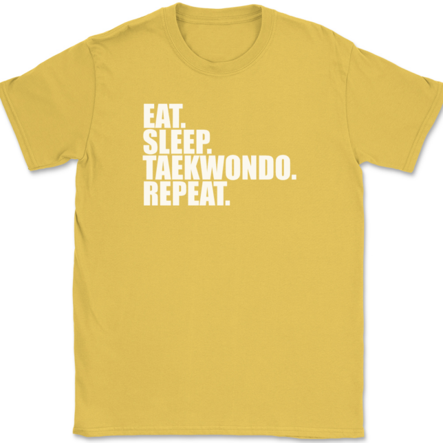 Eat Sleep Taekwondo Repeat T-Shirt Mens Tee - Image 14