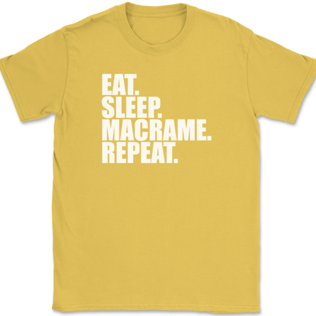 Eat Sleep Macrame Repeat Crafting T-Shirt Mens Tee - Image 14