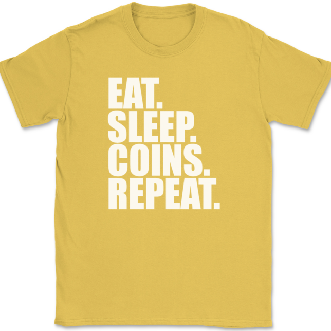 Eat Sleep Coins Repeat T-Shirt Mens Tee - Image 14