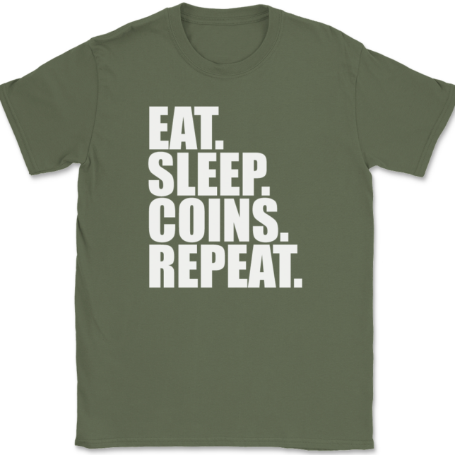 Eat Sleep Coins Repeat T-Shirt Mens Tee - Image 15