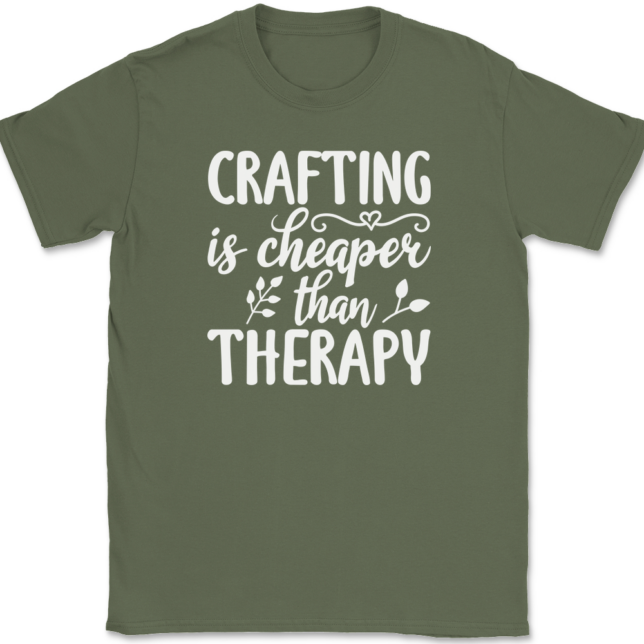 Crafting Is Cheaper Than Therapy T-Shirt Mens Tee - Image 15