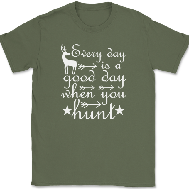 Every Day Is A Good Day When You Hunt T-Shirt Mens Tee - Image 15