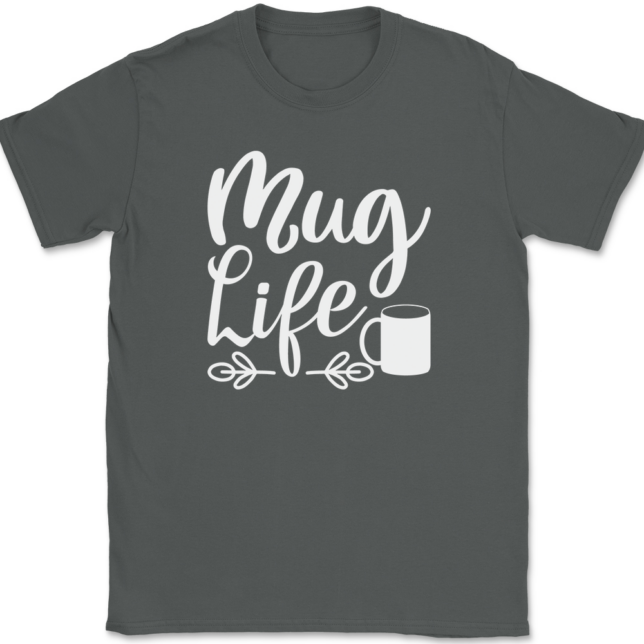 Mug Life Coffee T-Shirt Mens Tee - Image 3