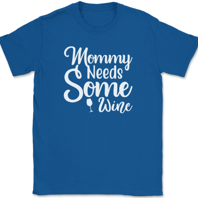 Mommy Needs Some Wine T-Shirt Mens Tee - Image 5