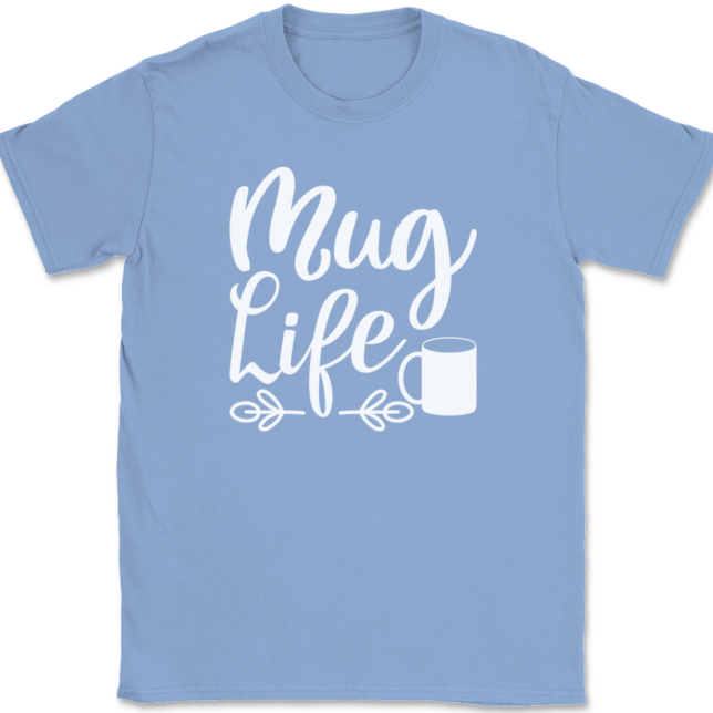 Mug Life Coffee T-Shirt Mens Tee - Image 10