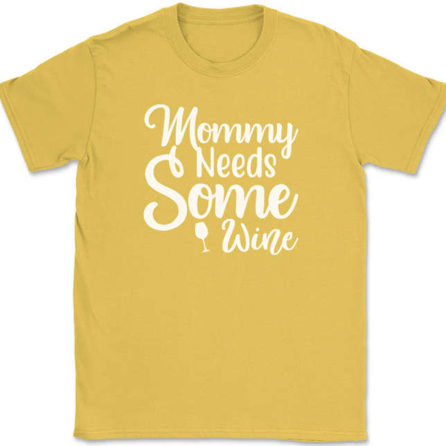 Mommy Needs Some Wine T-Shirt Mens Tee - Image 14