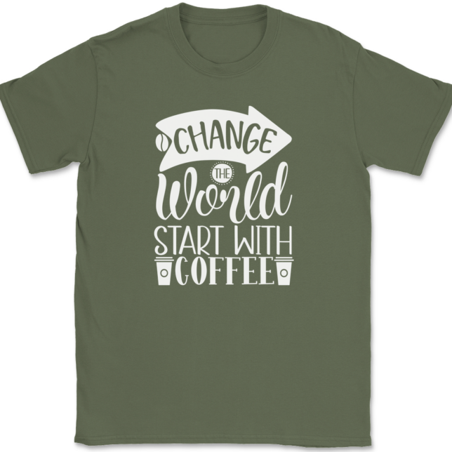 Change The World Start With Coffee T-Shirt Mens Tee - Image 15