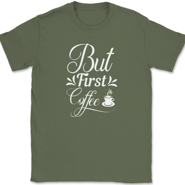 But First Coffee T-Shirt Mens Tee - Image 15