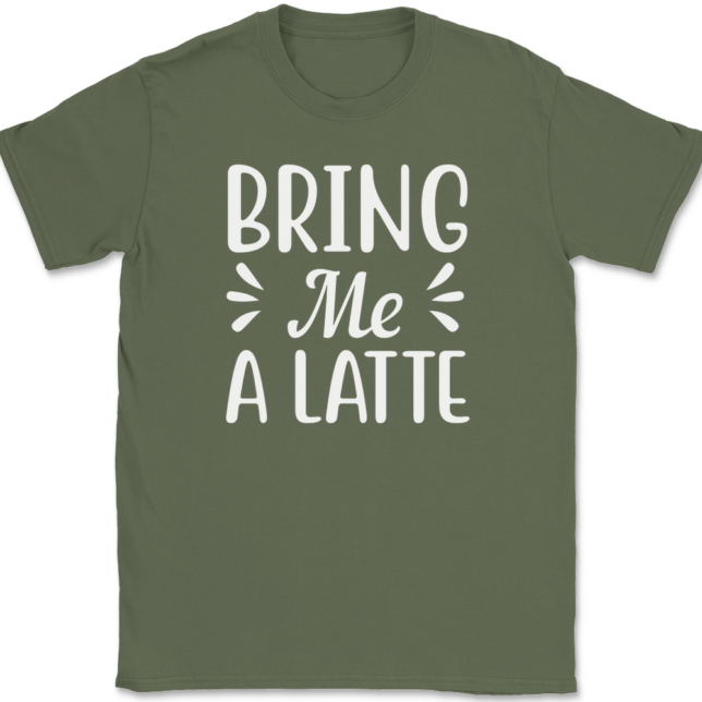 Bring Me A Latte Coffee T-Shirt Mens Tee - Image 15