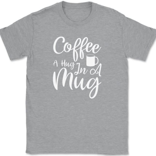 Coffee A Hug In A Mug T-Shirt Mens Tee - Image 2