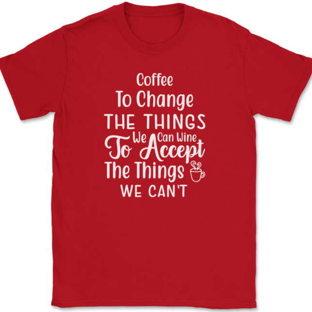 Coffee to Change The Things We Can T-Shirt Mens Tee - Image 4