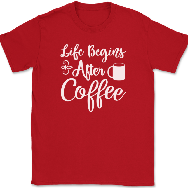 Life Begins After Coffee T-Shirt Mens Tee - Image 4