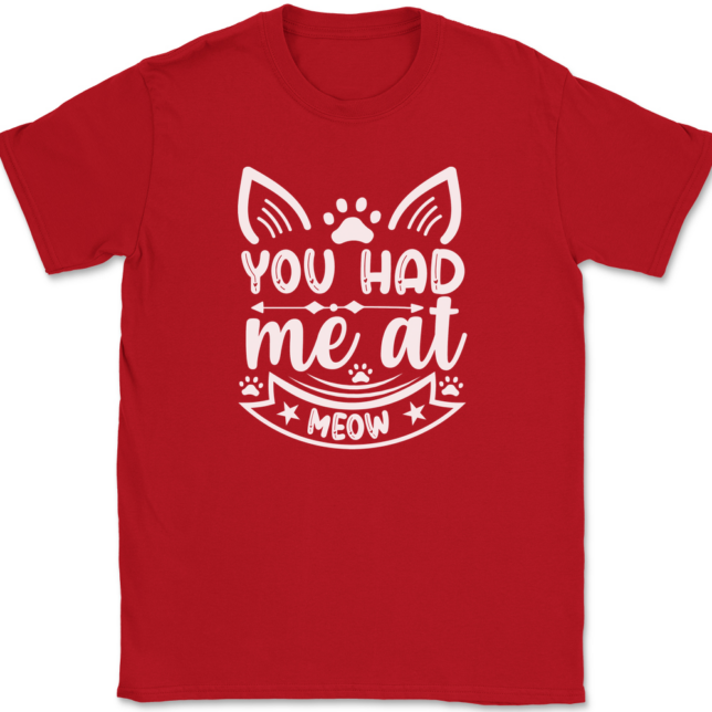 You Had Me At Meow T-Shirt Mens Tee - Image 4