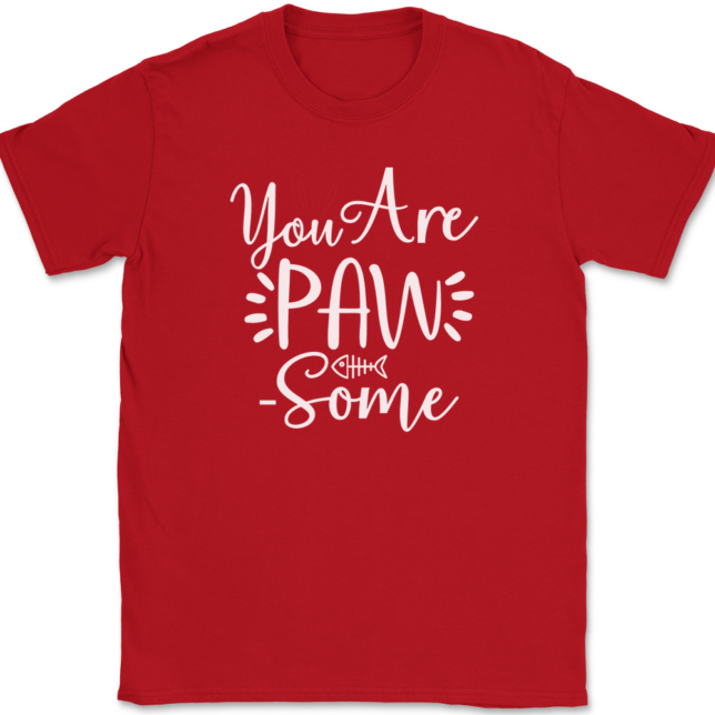 You Are Paw Some T-Shirt Mens Tee - Image 4