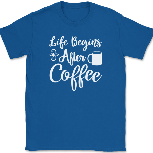 Life Begins After Coffee T-Shirt Mens Tee - Image 5